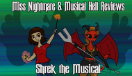 Miss Nightmare Crossovers- Shrek the Musical w/Musical Hell